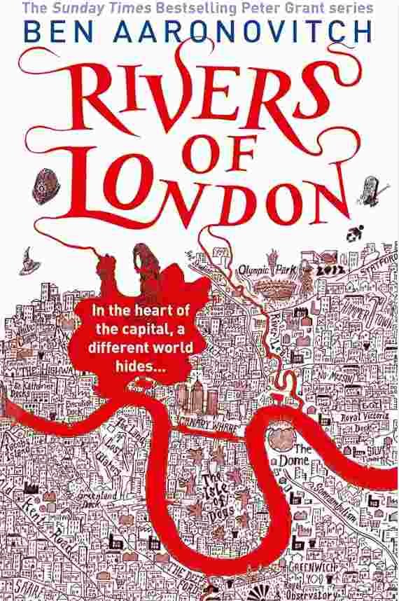 "Rivers of London" series by Ben Aaronovitch